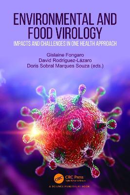 Environmental and Food Virology: Impacts and Challenges in One Health Approach - cover