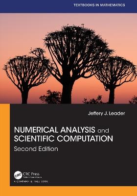 Numerical Analysis and Scientific Computation - Jeffery J. Leader - cover