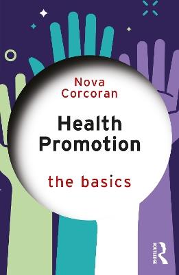Health Promotion: The Basics - Nova Corcoran - cover