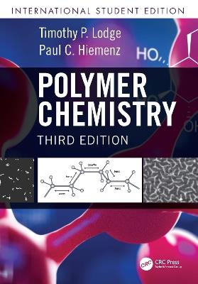 Polymer Chemistry: International Student Edition - Timothy P. Lodge,Paul C. Hiemenz - cover