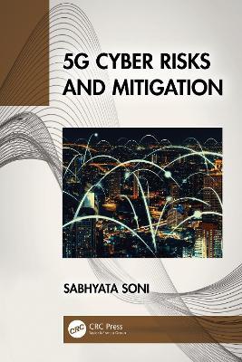 5G Cyber Risks and Mitigation - Sabhyata Soni - cover