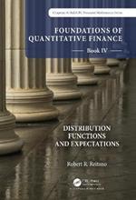 Foundations of Quantitative Finance Book IV: Distribution Functions and Expectations