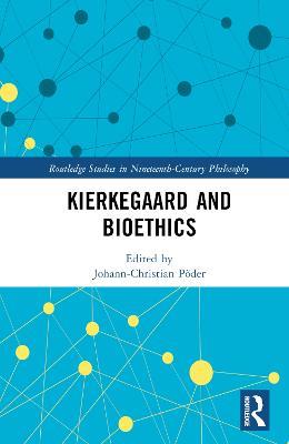 Kierkegaard and Bioethics - cover