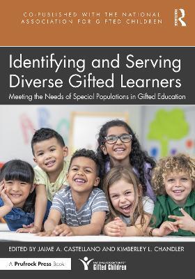 Identifying and Serving Diverse Gifted Learners: Meeting the Needs of Special Populations in Gifted Education - cover