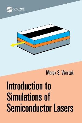 Introduction to Simulations of Semiconductor Lasers - Marek Wartak - cover
