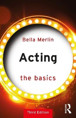 Acting: The Basics - Bella Merlin - cover
