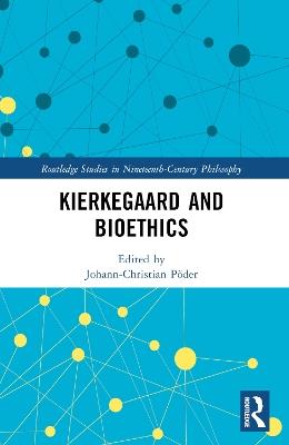 Kierkegaard and Bioethics - cover
