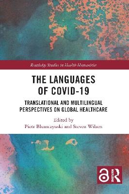 The Languages of COVID-19: Translational and Multilingual Perspectives on Global Healthcare - cover