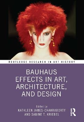 Bauhaus Effects in Art, Architecture, and Design - cover