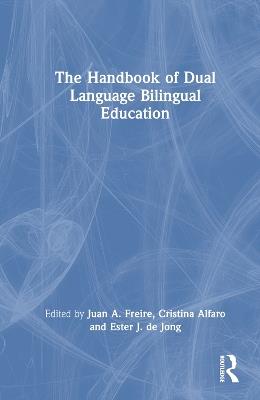 The Handbook of Dual Language Bilingual Education - cover
