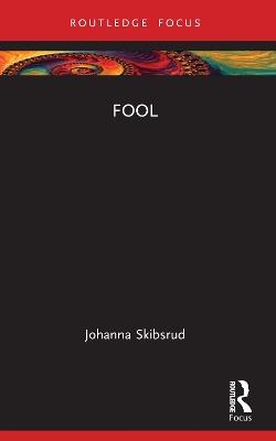 Fool - Johanna Skibsrud - cover