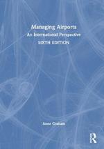 Managing Airports: An International Perspective