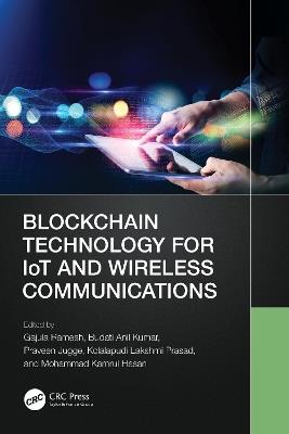 Blockchain Technology for IoT and Wireless Communications - cover