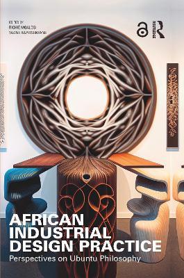 African Industrial Design Practice: Perspectives on Ubuntu Philosophy - cover
