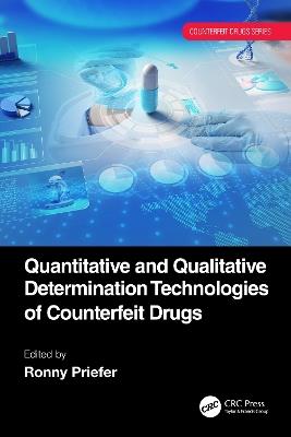 Quantitative and Qualitative Determination Technologies of Counterfeit Drugs - cover