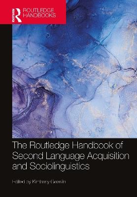The Routledge Handbook of Second Language Acquisition and Sociolinguistics - cover
