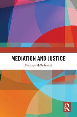 Mediation and Justice - Penelope McRedmond - cover