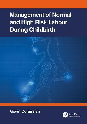 Management of Normal and High-Risk Labour during Childbirth - cover
