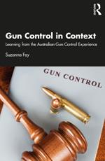 Gun Control in Context: Learning from the Australian Gun Control Experience