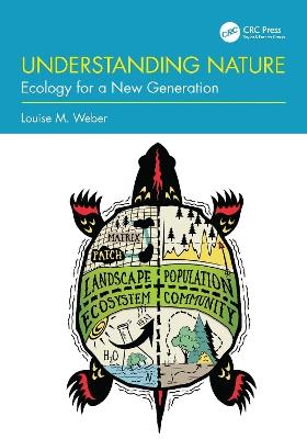 Understanding Nature: Ecology for a New Generation - Louise M. Weber - cover