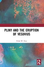 Pliny and the Eruption of Vesuvius