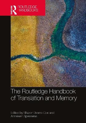 The Routledge Handbook of Translation and Memory - cover
