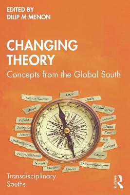 Changing Theory: Concepts from the Global South - cover
