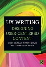UX Writing: Designing User-Centered Content