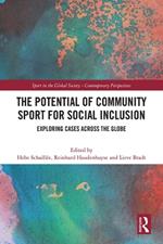 The Potential of Community Sport for Social Inclusion: Exploring Cases Across the Globe