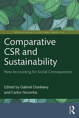 Comparative CSR and Sustainability: New Accounting for Social Consequences - cover