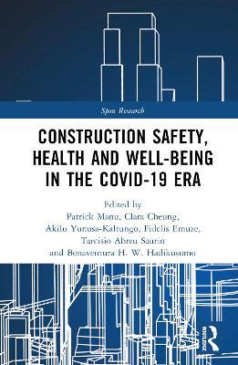 Construction Safety, Health and Well-being in the COVID-19 era - cover