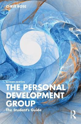 The Personal Development Group: The Student's Guide - Chris Rose - cover