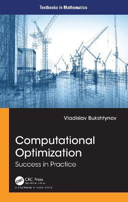 Computational Optimization: Success in Practice - Vladislav Bukshtynov - cover