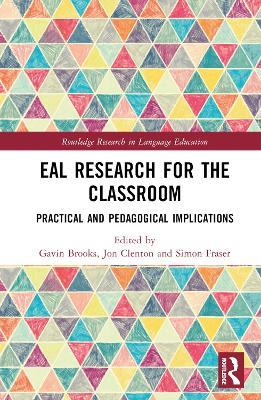 EAL Research for the Classroom: Practical and Pedagogical Implications - cover