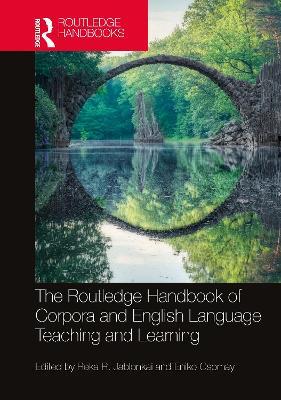 The Routledge Handbook of Corpora and English Language Teaching and Learning - cover