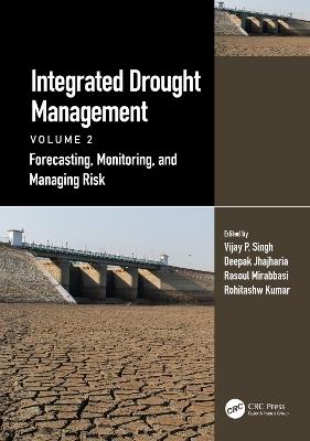 Integrated Drought Management, Volume 2: Forecasting, Monitoring, and Managing Risk - cover