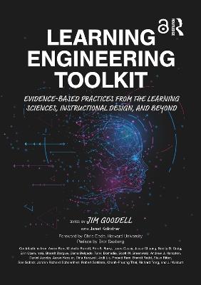 Learning Engineering Toolkit: Evidence-Based Practices from the Learning Sciences, Instructional Design, and Beyond - cover