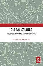 Global Studies: Volume 2: Process and Governance