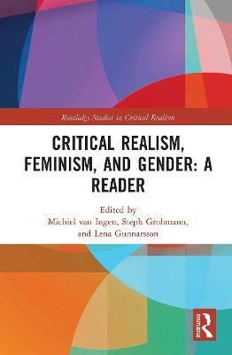 Critical Realism, Feminism, and Gender: A Reader - cover