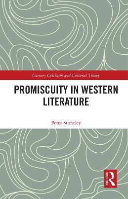 Promiscuity in Western Literature - Peter Stoneley - cover