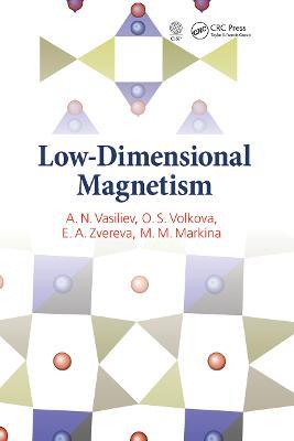 Low-Dimensional Magnetism - A.N. Vasiliev,O.S. Volkova,E.A. Zvereva - cover