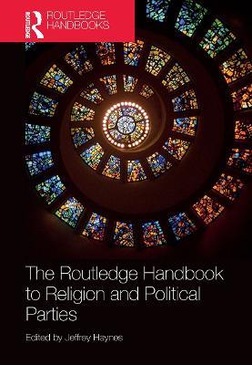 The Routledge Handbook to Religion and Political Parties - cover