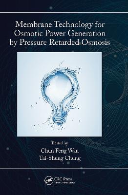 Membrane Technology for Osmotic Power Generation by Pressure Retarded Osmosis - cover