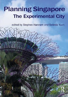 Planning Singapore: The Experimental City - cover