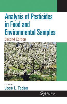 Analysis of Pesticides in Food and Environmental Samples, Second Edition - cover