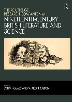 The Routledge Research Companion to Nineteenth-Century British Literature and Science - cover