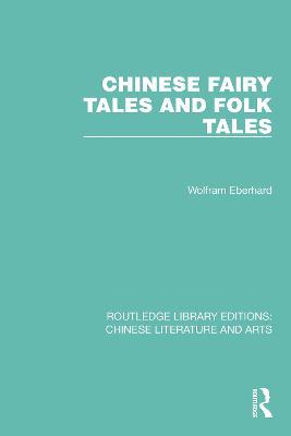 Chinese Fairy Tales and Folk Tales - Wolfram Eberhard - cover