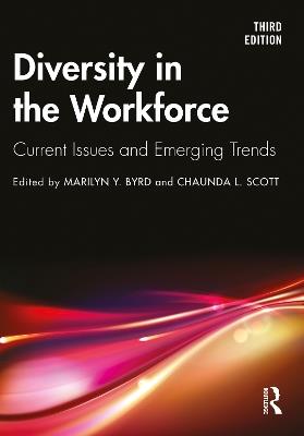 Diversity in the Workforce: Current Issues and Emerging Trends - cover