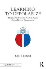 Learning to Depolarize: Helping Students and Teachers Reach Across Lines of Disagreement