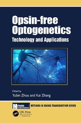 Opsin-free Optogenetics: Technology and Applications - cover